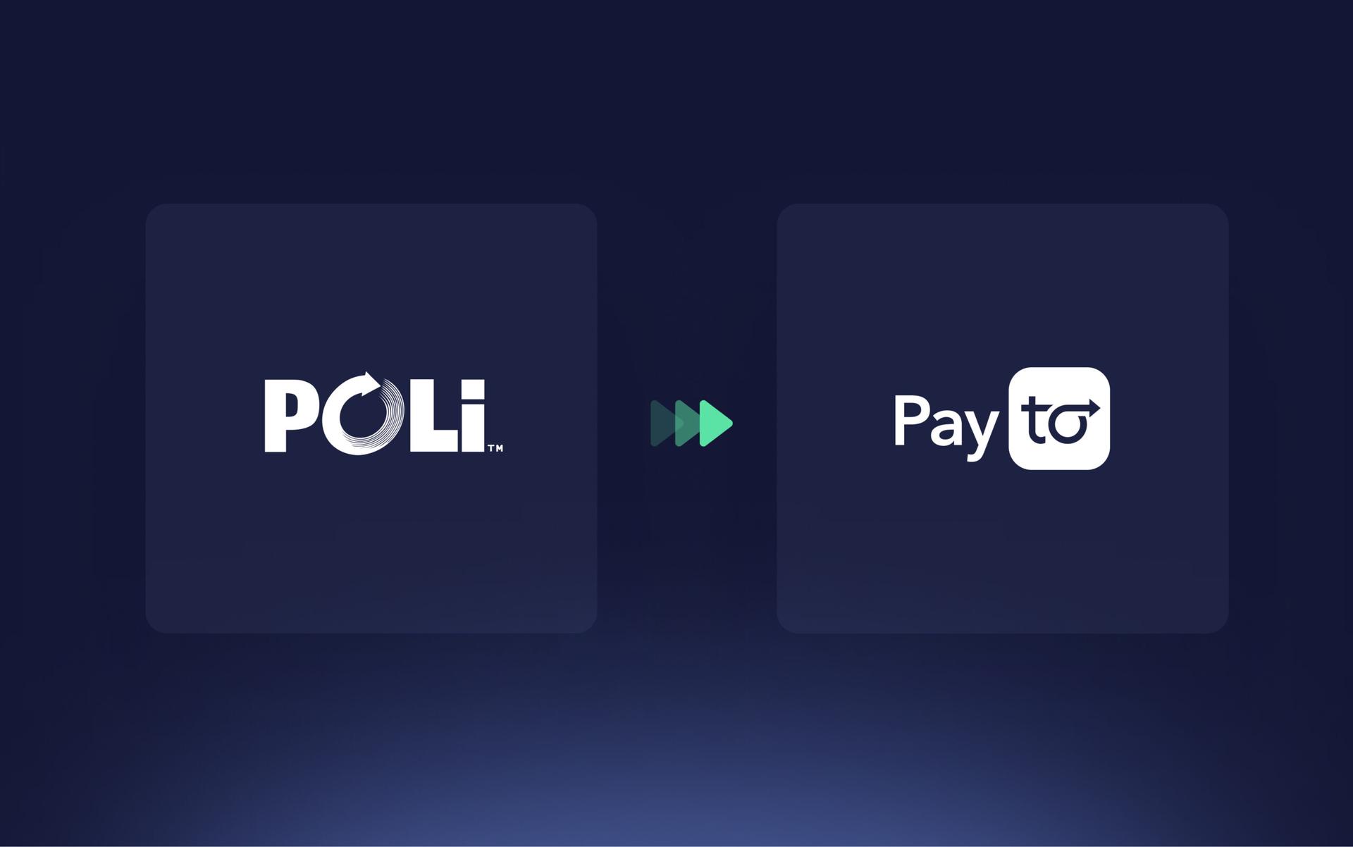 Payment method Poli was phased out and replaced by PayTo