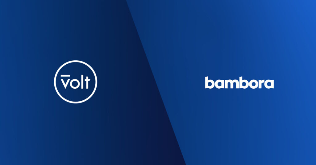 Volt and Bambora announce a new partnership