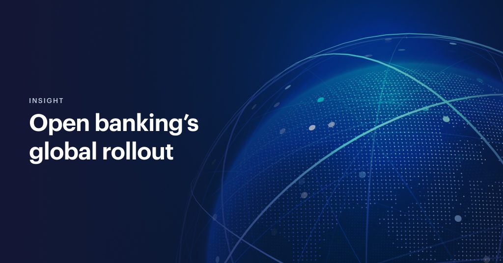 How is open banking being rolled out around the world?