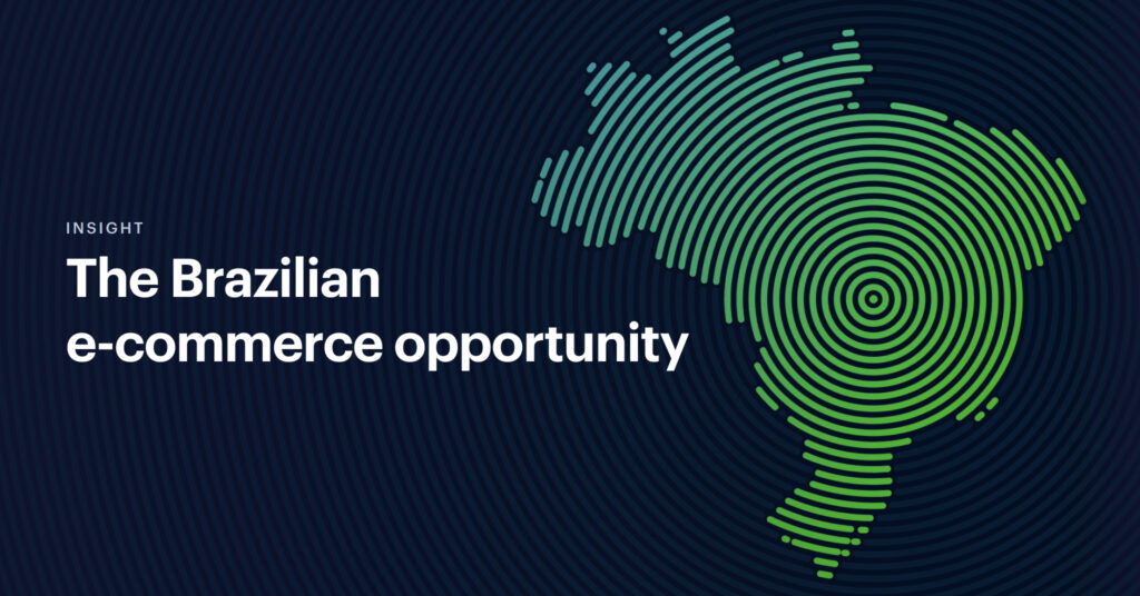 Discover why you should include Brazil in your global e-commerce strategy